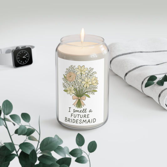 Bridesmaid Proposal Scented Candle: I Smell a Future Bridesmaid, Wedding Gift, Engagement Gift, Aromatherapy, Soy Candle, Home Decor