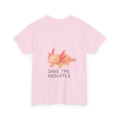 Save the Axolotls Unisex Heavy Cotton Tee, Eco-Friendly T-Shirt, Animal Lover Gift, Conservation Tee, Cute Axolotl Apparel