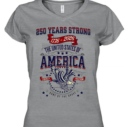 250 Years Strong USA Shirt | Happy 250th Birthday USA Shirt | America 250th Anniversary Tee | Independence Day T-Shirt 682535