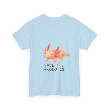 Save the Axolotls Unisex Heavy Cotton Tee, Eco-Friendly T-Shirt, Animal Lover Gift, Conservation Tee, Cute Axolotl Apparel