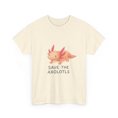 Save the Axolotls Tee, Cute Animal Shirt, Unisex T-Shirt, Eco-Friendly Gift, Animal Lover's Apparel, Casual Outfit