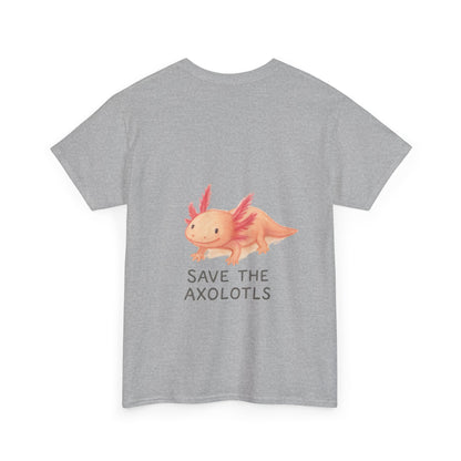 Save the Axolotls Unisex Heavy Cotton Tee, Eco-Friendly T-Shirt, Animal Lover Gift, Conservation Tee, Cute Axolotl Apparel