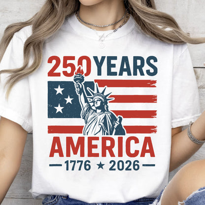 250 Years USA 1776-2026 Shirt | Happy 250th Birthday USA Shirt | America 250th Anniversary Tee | Independence Day T-Shirt 682492