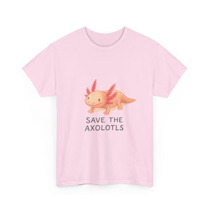 Save the Axolotls Tee, Cute Animal Shirt, Unisex T-Shirt, Eco-Friendly Gift, Animal Lover's Apparel, Casual Outfit
